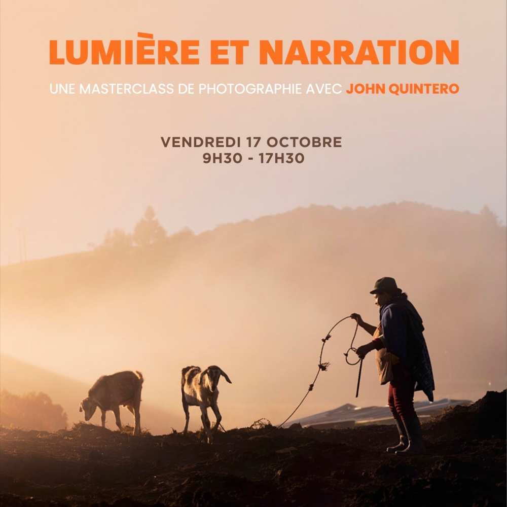 MASTERCLASS | LUMIÈRE ET NARRATION avec JOHN QUINTERO
