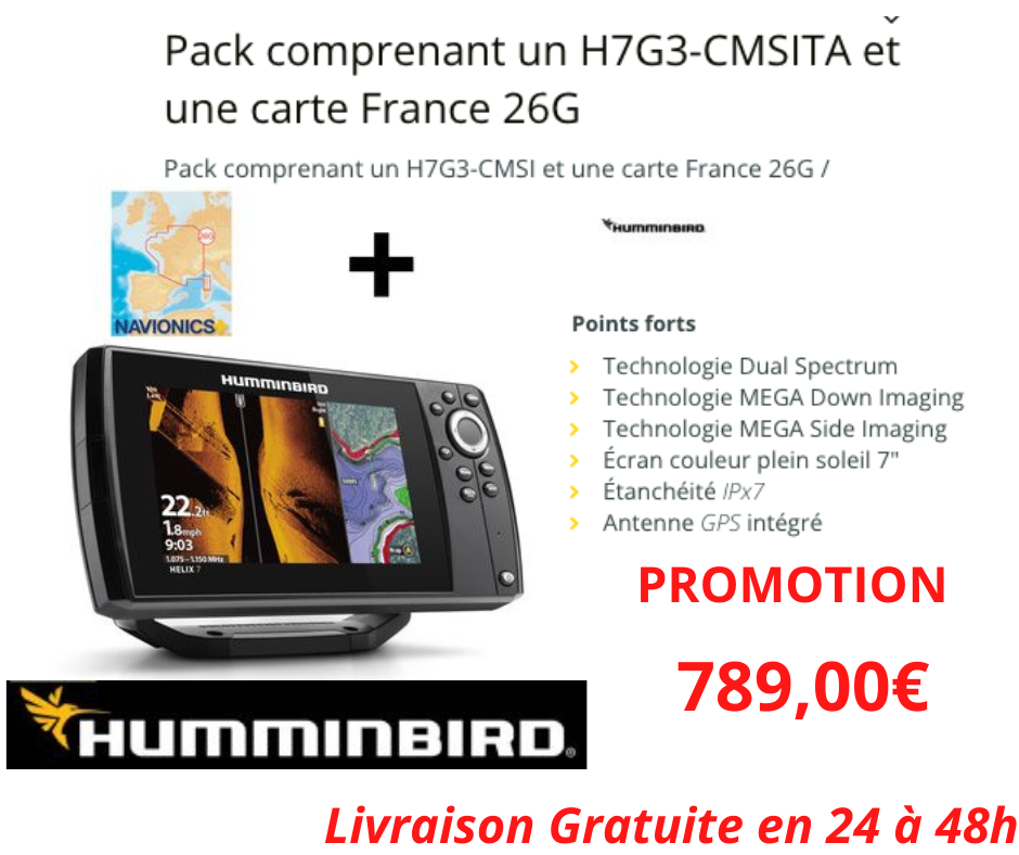 PROMO SONDEUR NEUF HUMMINBIRD HELIX 7G3 CMSITA + CARTE offerte