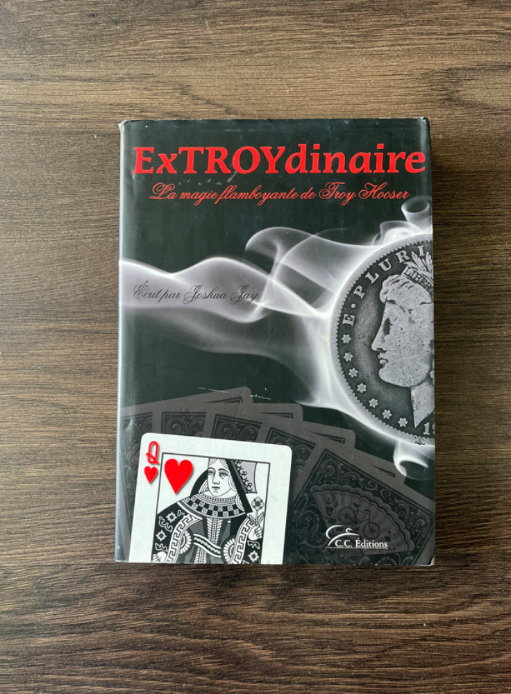 ExTROYdinaire Par Troy Hooser 