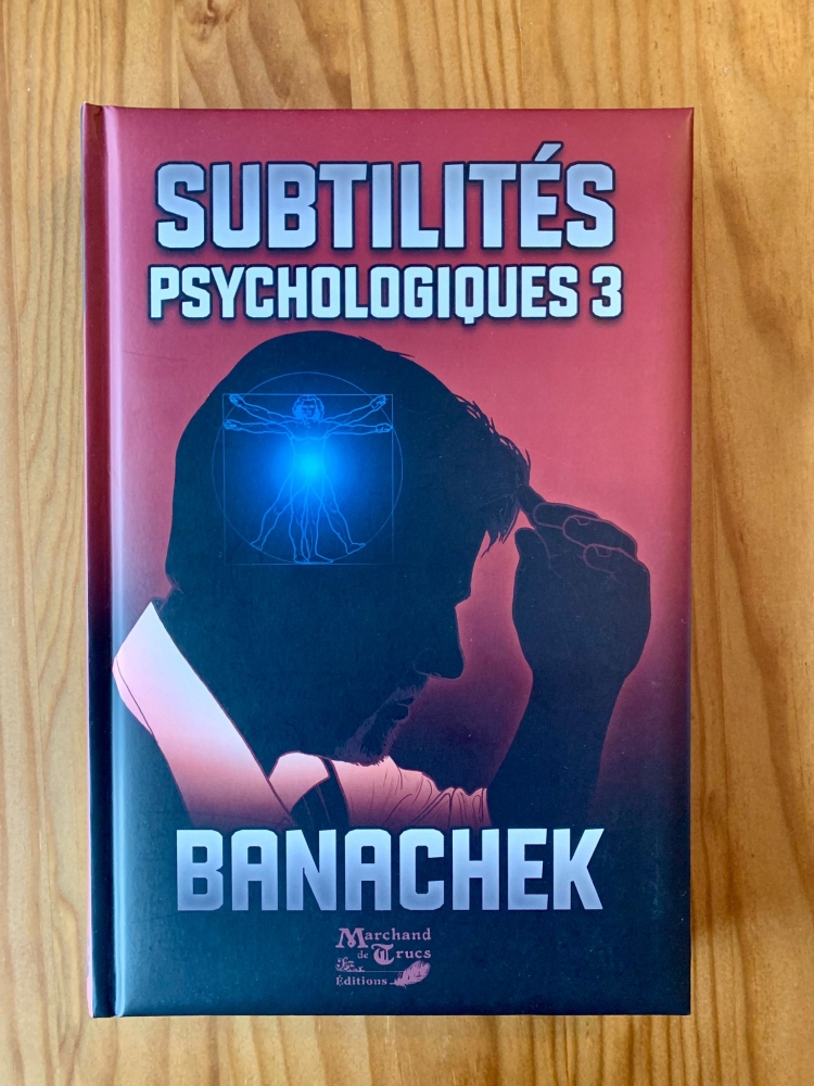 Subtilités psychologiques 3 - Banachek