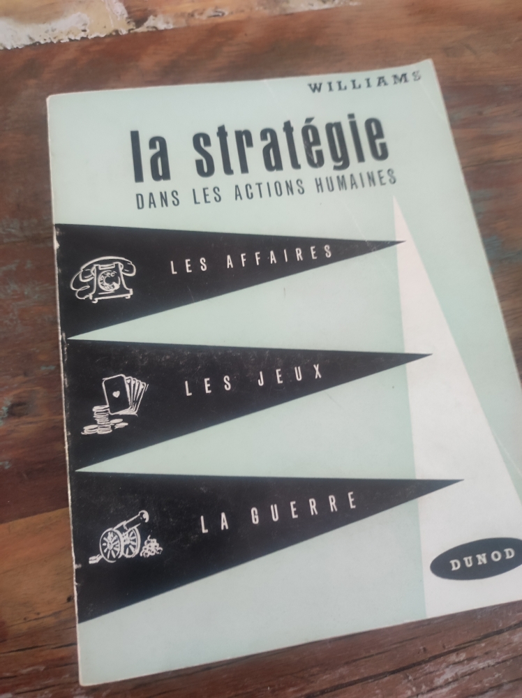 La stratégie dans les actions humaines 