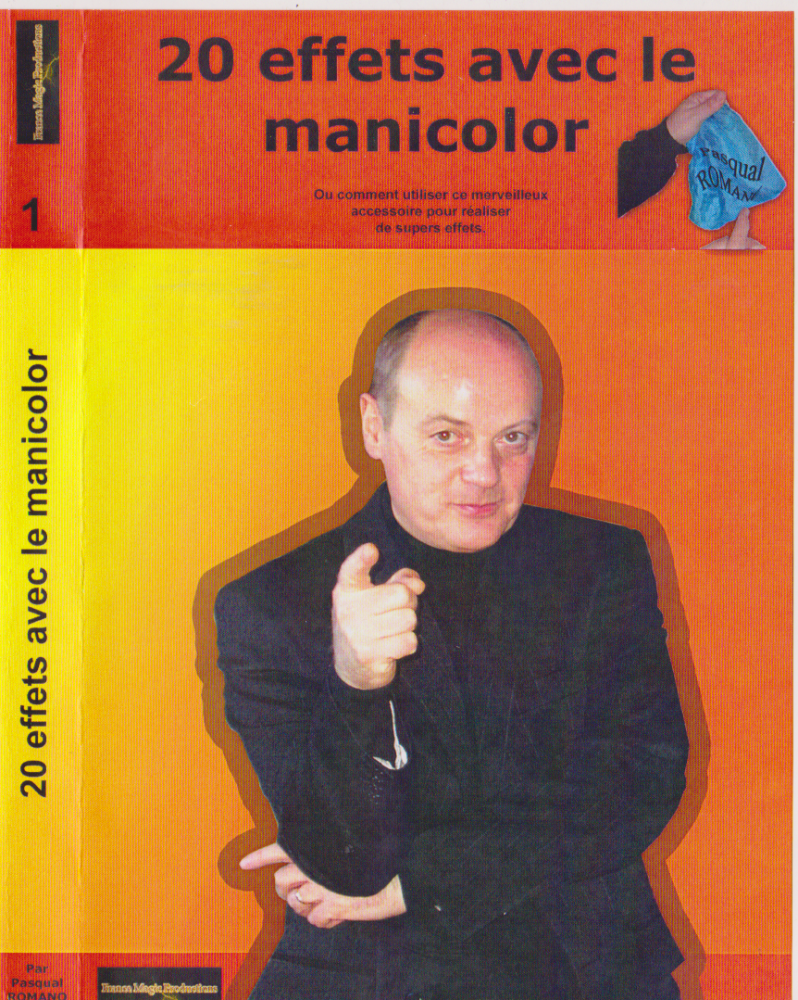 20 EFFETS AVEC LE MANICOLOR