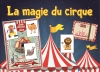 La magie du cirque