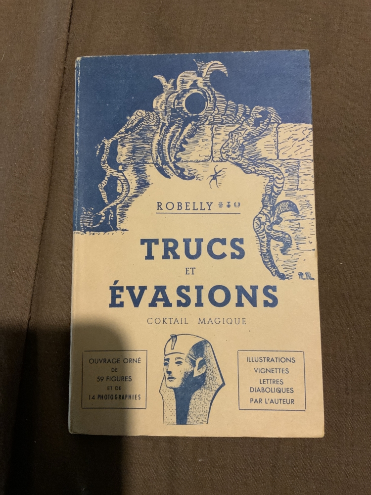 Trucs et évasion - Robelly - 1946 - édition numérotée signée par l’auteur 