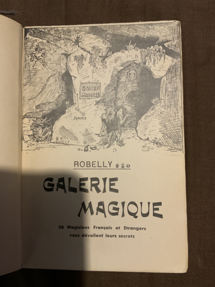 Galerie magique - Robelly - 1938 - édition signée par l’auteur 