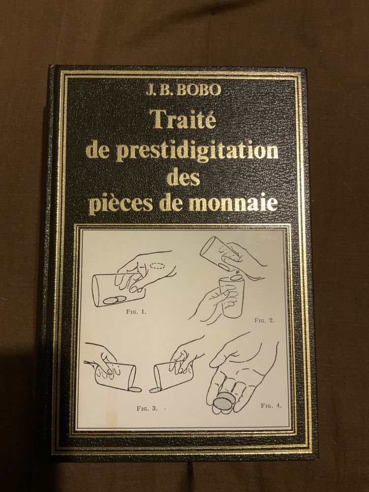 Traité de prestidigitation des pièces de monnaie - J. B. BOBO - 1987