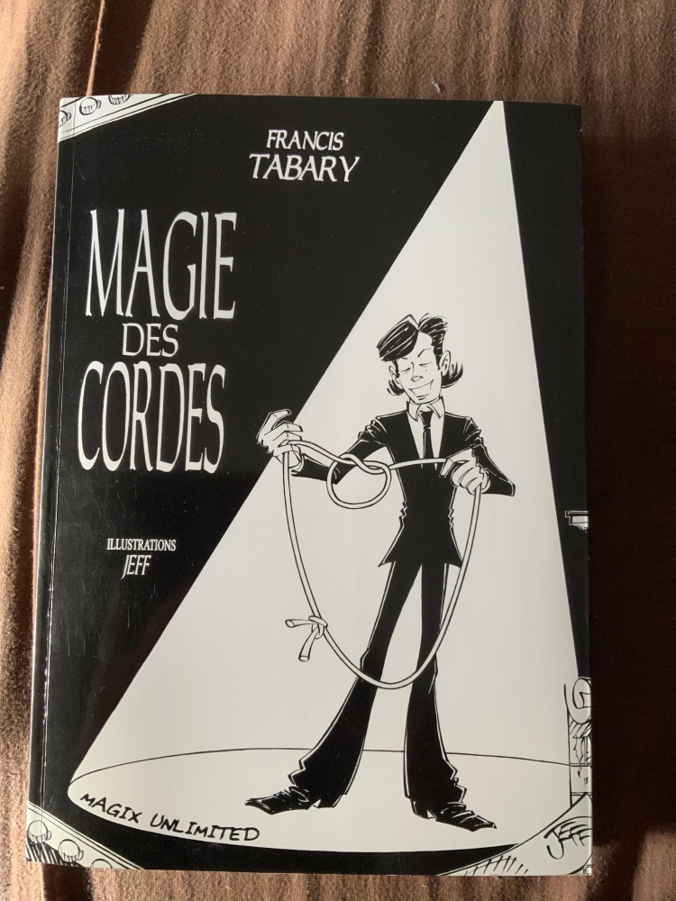 Magie des cordes - Francis Tabary - édition limitée et numérotée - 2001