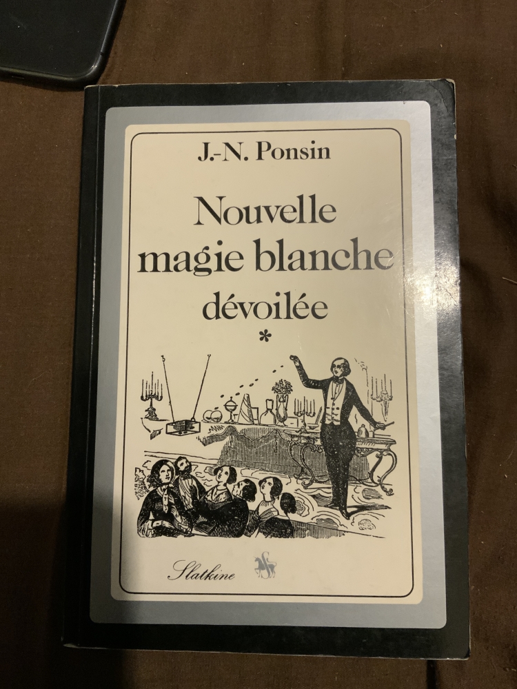 Nouvelle magie blanche dévoilée - J. N. Ponsin - 1980