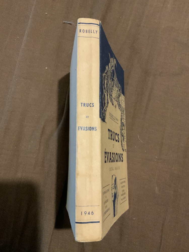 Trucs et évasion - Robelly - 1946 - édition numérotée signée par l’auteur 