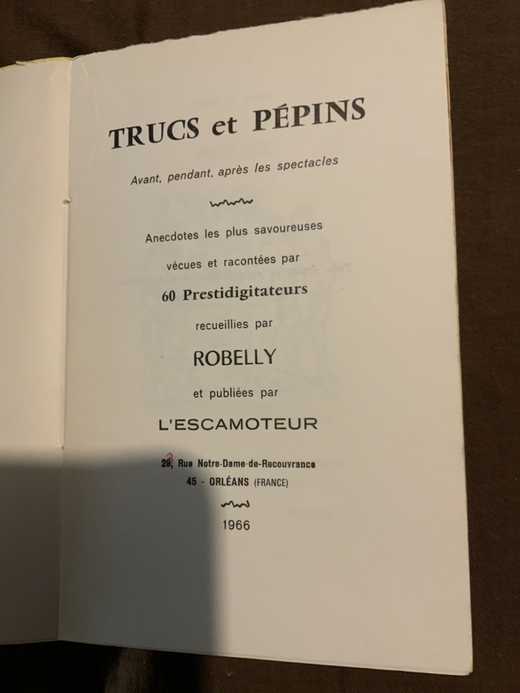 Trucs et pépins - Robelly - 1966 - édition  numérotée et signée par l’auteur 