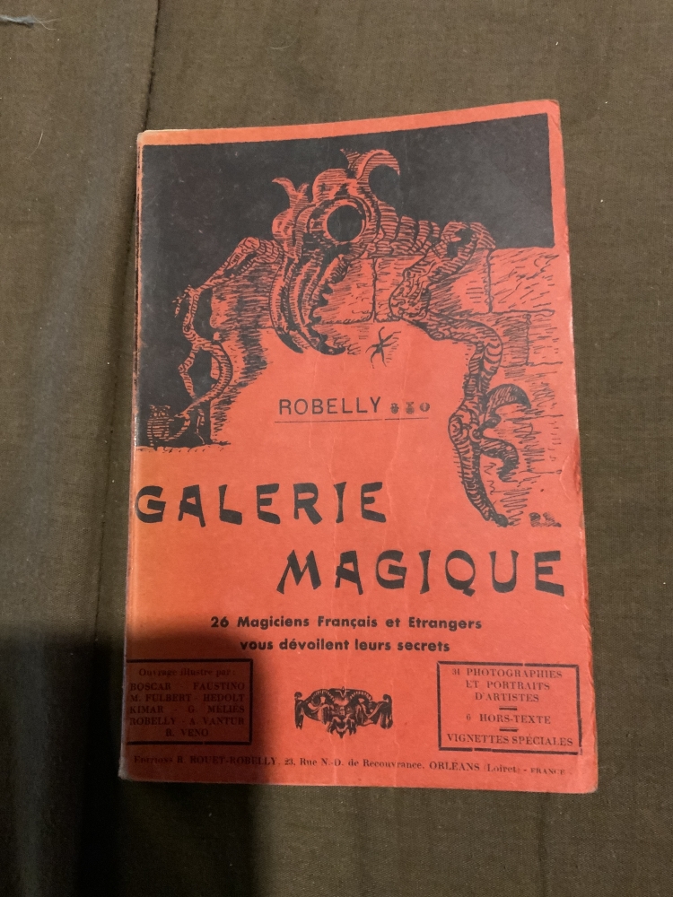 Galerie magique - Robelly - 1938 - édition signée par l’auteur 