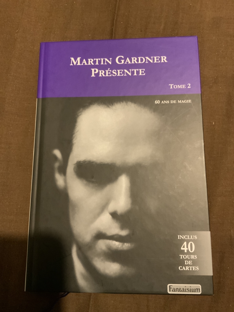 Martin Gardner Présente - Tome 1 & tome 2 -