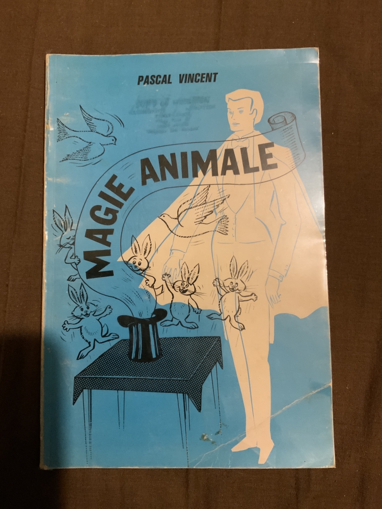 Magie animale - Pascal Vincent -1971