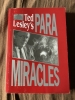 Para Miracles - Ted Lesley’s - 2004