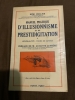 Le manuel pratique d’illusionnisme et de prestidigitation T.1 - Rémi Ceillier - Payot - 1960