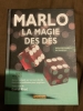 La magie des dés - Marlo