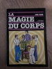 La magie du corps 