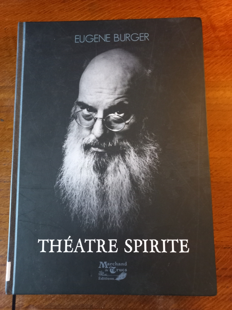 Théâtre Spirite - Eugene Burger