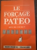 Le Forçage PATEO