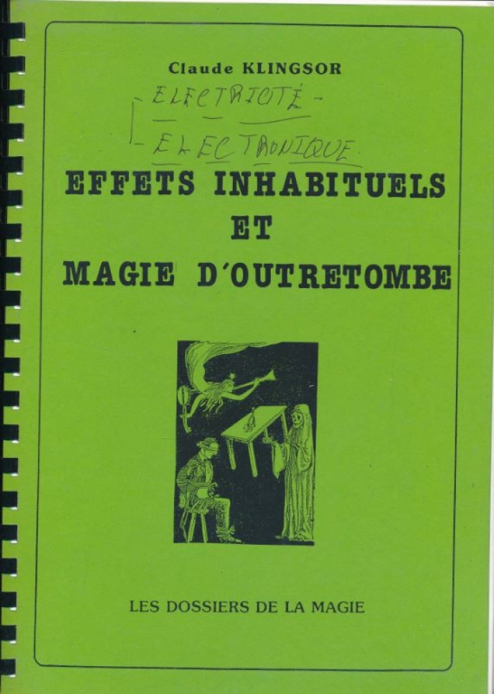 Recherche le livre EFFETS INHABITUELS ET MAGIE D'OUTRETOMBE - Claude Klingsor