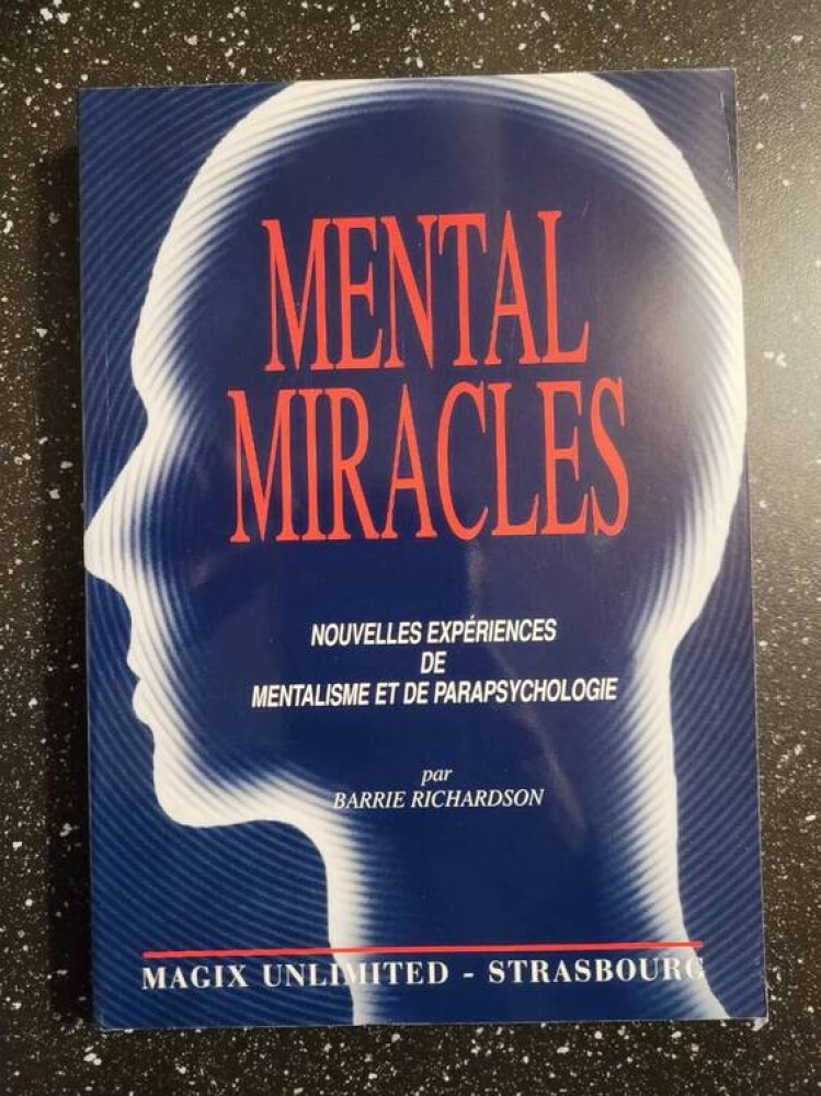 Mental Miracles de Barrie RICHARDSON