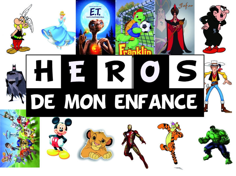 Heros de mon enfance