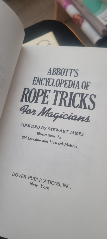 Abbott's encyclopédia of rope trick for magicians - Stewart JAMES