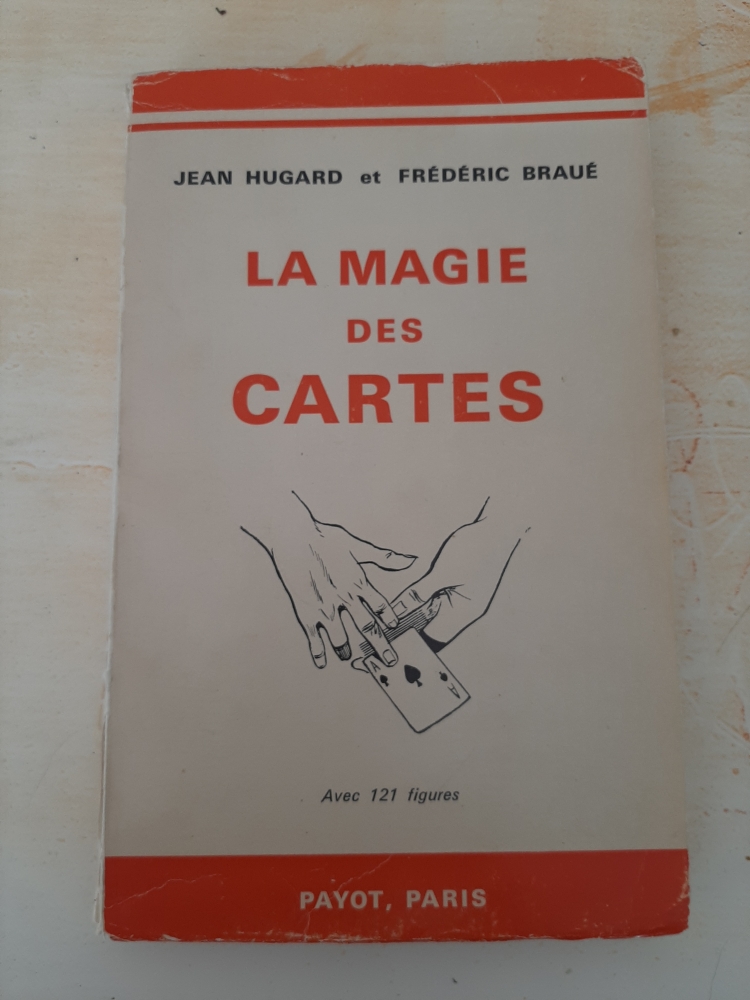 La Magie des Cartes Jean Hugard et Frédéric Braué