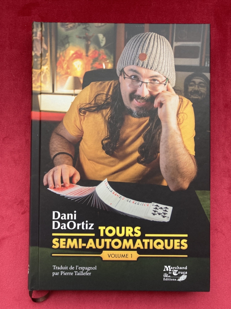 Tours semi-automatiques de Dany DAORTIZ