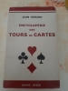 Encyclopédie des Tours de cartes Jean Hugard