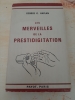 Les Merveilles de la Prestidigitation George G. KAPLAN 