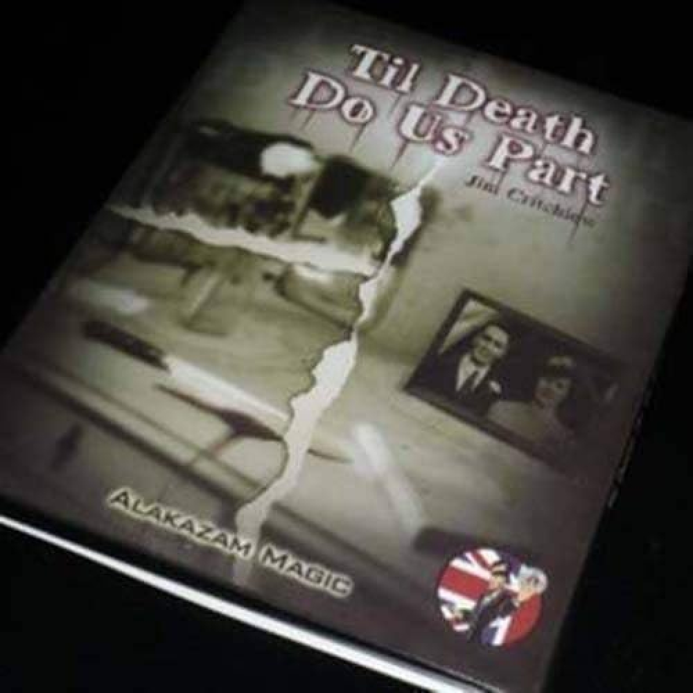 Til Death Do Us Part - Jim Critchlow (magie bizarre)
