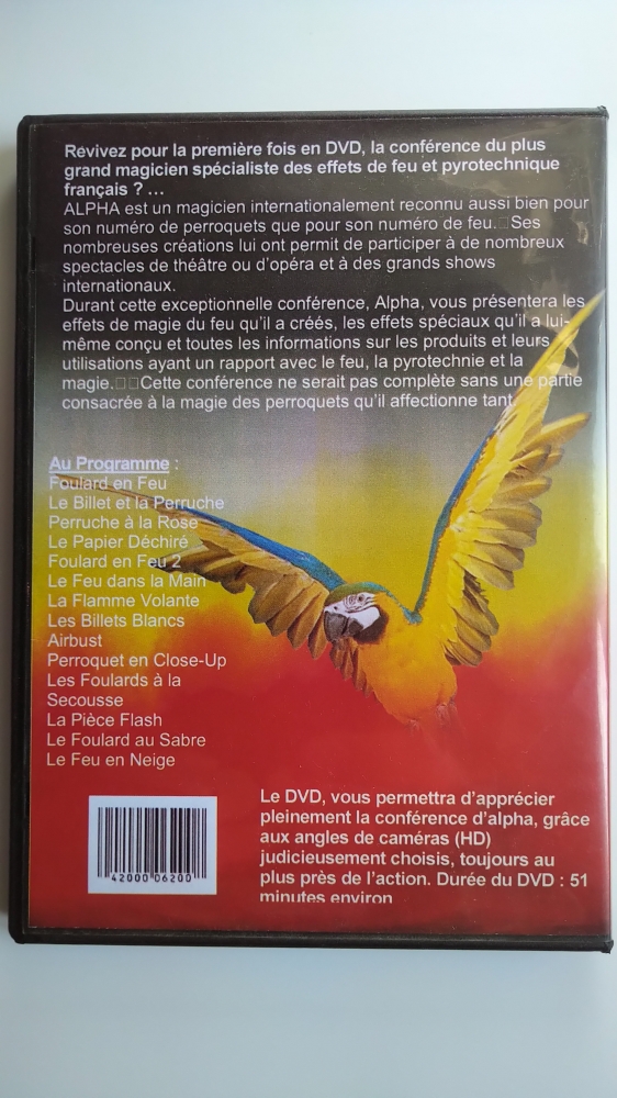 DVD : la magie du feu et des Perroquets d’Alpha