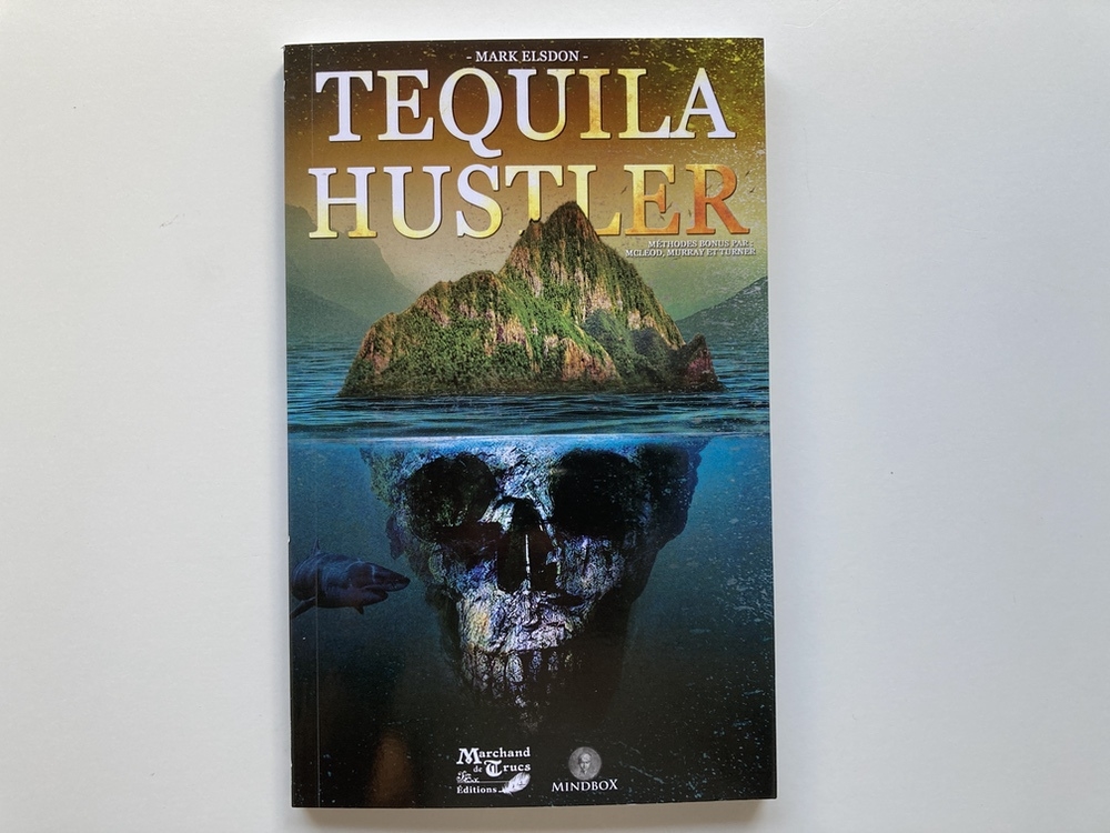 Tequila Hustler de Mark ELSDON