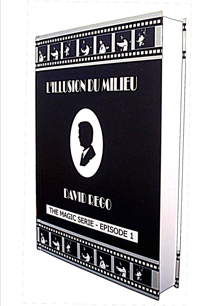 L’illusion du milieu – David REGO
