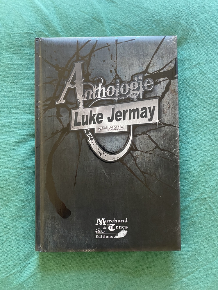 Luke Jermay Anthologie 2ème partie 