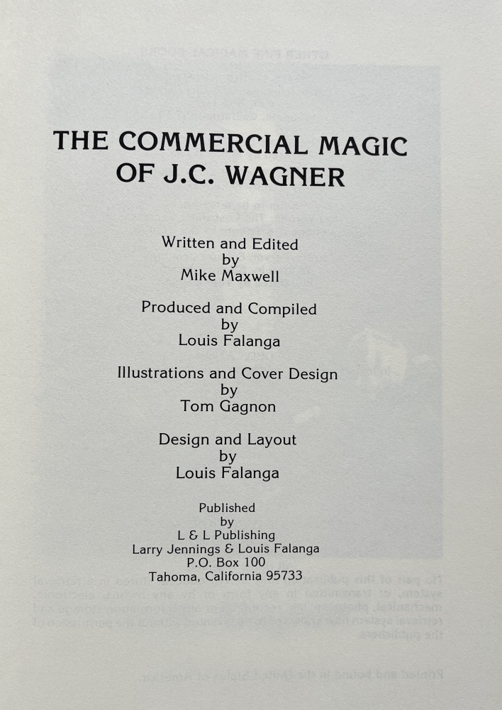 Maxwell, Mike : The Commercial Magic of J.C. Wagner