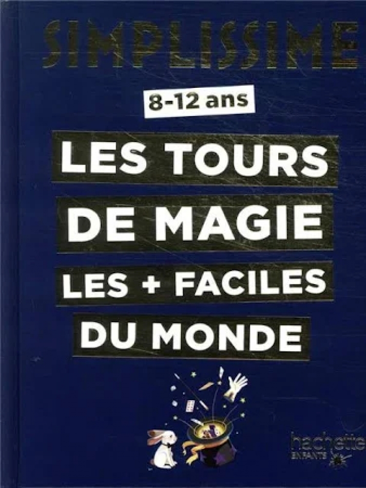 Les tours de magie faciles