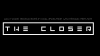 THE CLOSER