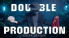 Double production 