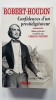 Robert-Houdin Confidences d un Prestidigitateur