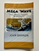 Bannon, John : Mega ‘Wave