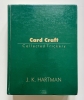 Hartman, J.K. : Card craft