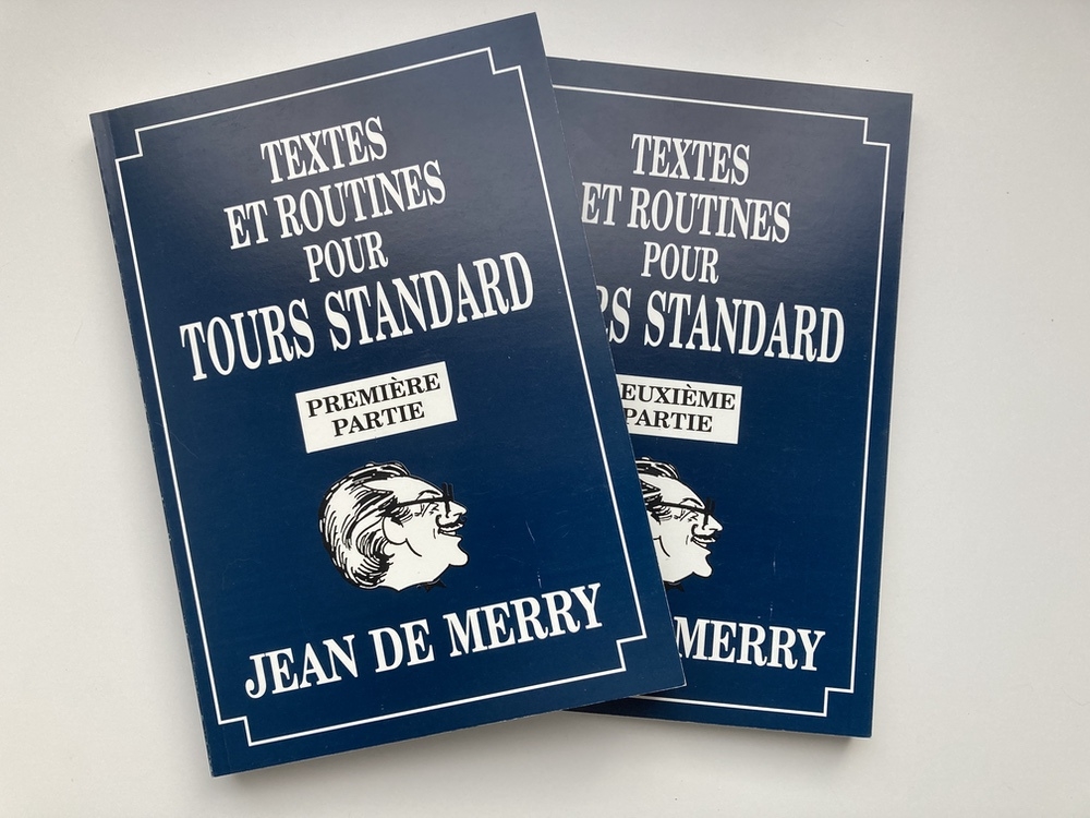 Textes et routines pour tours standard vol 1 & 2 de Jean DE MERRY