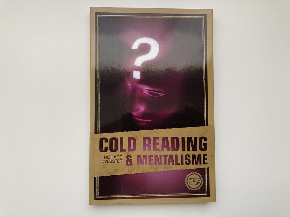 Cold Reading & Mentalisme de Richard WEBSTER