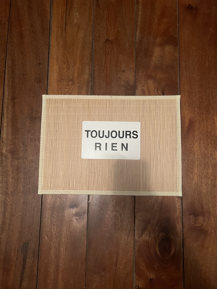 RIEN TOUJOURS RIEN