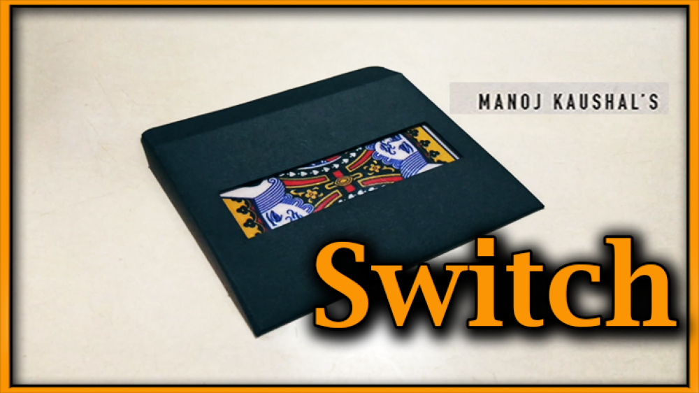 Switch - Manoj Kaushal