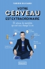 VOTRE CERVEAU EST (VERITABLEMENT) EXTRAORDINAIRE