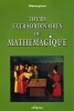 Tours extraordinaires de Mathémagique et nouveaux tour  extraordinaires de Mathémagique