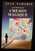 Le nouveau Chemin Magique